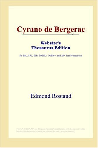 9780497010409: Cyrano de Bergerac (Webster's Thesaurus Edition)
