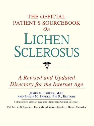 9780497111922: The Official Patient's Sourcebook on Lichen Sclerosus: A Revised and Updated Directory for the Internet Age