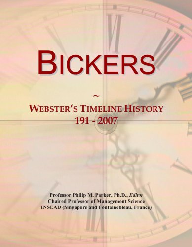 Stock image for Bickers: Webster's Timeline History, 191 - 2007 for sale by Revaluation Books