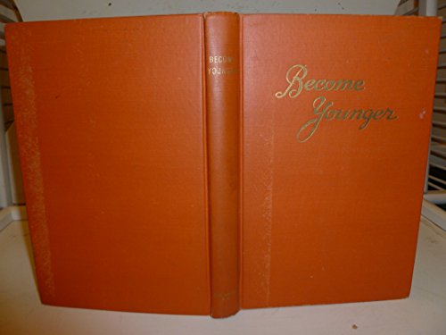 Imagen de archivo de Become Younger a la venta por ThriftBooks-Atlanta