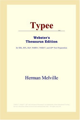 Typee (Webster's Thesaurus Edition) (9780497252724) by Melville, Herman
