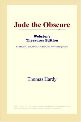 Jude the Obscure (Webster's Thesaurus Edition) (9780497253226) by Hardy, Thomas