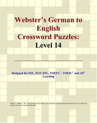 Beispielbild fr Webster's German to English Crossword Puzzles: Level 14 zum Verkauf von medimops