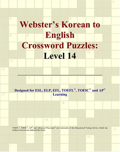 Imagen de archivo de Webster's Korean to English Crossword Puzzles: Level 14 a la venta por Revaluation Books