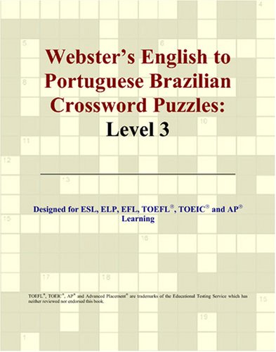 Imagen de archivo de Webster's English to Portuguese Brazilian Crossword Puzzles: Level 3 a la venta por Revaluation Books