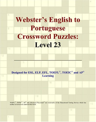 Imagen de archivo de Webster's English to Portuguese Crossword Puzzles: Level 23 a la venta por Revaluation Books