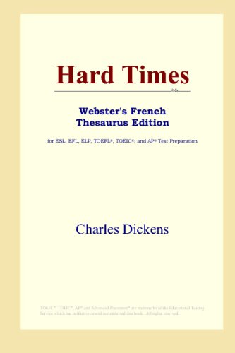 Stock image for Hard Times: Webster's French Thesaurus for sale by Revaluation Books