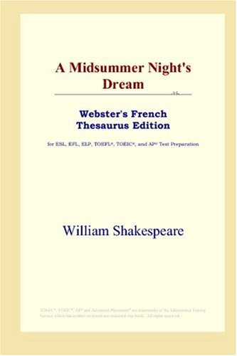 Imagen de archivo de A Midsummer Night's Dream: Webster's French Thesaurus a la venta por Revaluation Books