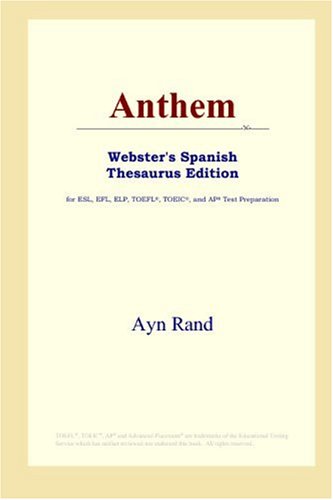 9780497258818: Anthem (Webster's Spanish Thesaurus Edition)