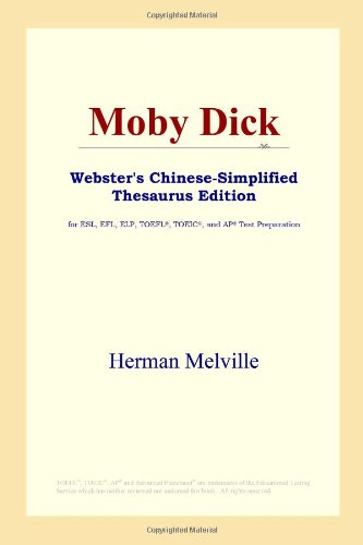 9780497260279: Moby Dick (Webster's Chinese-Simplified Thesaurus Edition)