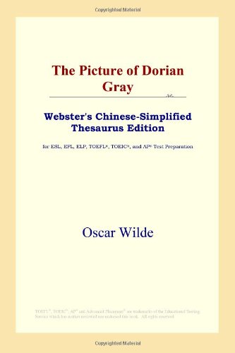 9780497260675: The Picture of Dorian Gray (Webster's Chinese-Simplified Thesaurus Edition)