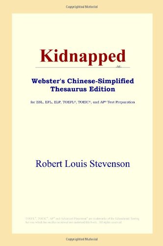 9780497260705: Kidnapped (Webster's Chinese-Simplified Thesaurus Edition)