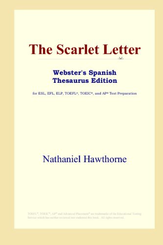9780497261528: The Scarlet Letter (Webster's Spanish Thesaurus Edition)