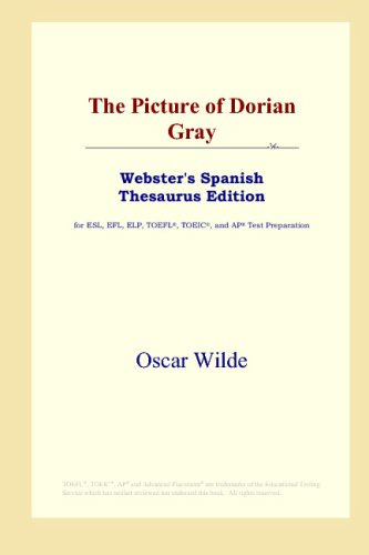 9780497261566: The Picture of Dorian Gray (Webster's Spanish Thesaurus Edition)