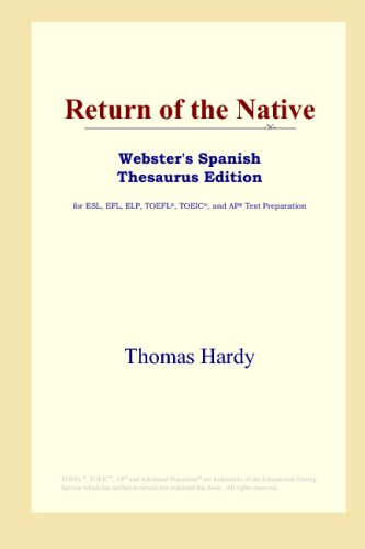9780497261689: Return of the Native (Webster's Spanish Thesaurus Edition)