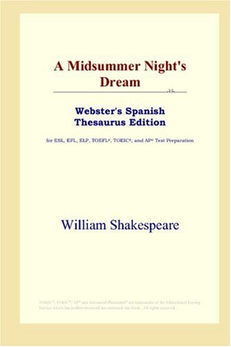 Imagen de archivo de A Midsummer Night's Dream (Webster's Spanish Thesaurus Edition) a la venta por WorldofBooks