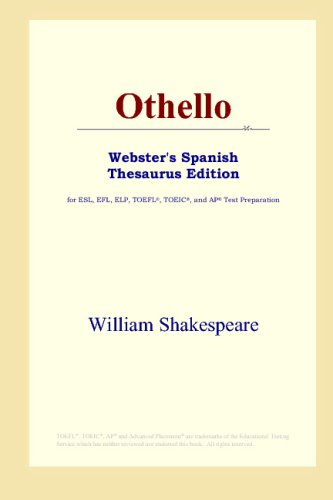 Othello (Webster's Spanish Thesaurus Edition) (9780497261986) by Shakespeare, William