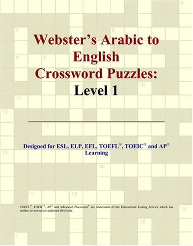 Imagen de archivo de Webster's Arabic to English Crossword Puzzles: Level 1 a la venta por HPB-Ruby