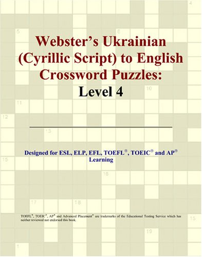 Beispielbild fr Webster's Ukrainian (Cyrillic Script) to English Crossword Puzzles: Level 4 zum Verkauf von Revaluation Books