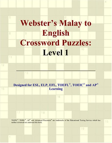 Webster's Malay to English Crossword Puzzles: Level 1 - Philip M. Parker