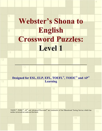 Beispielbild fr Webster's Shona to English Crossword Puzzles: Level 1 zum Verkauf von Revaluation Books