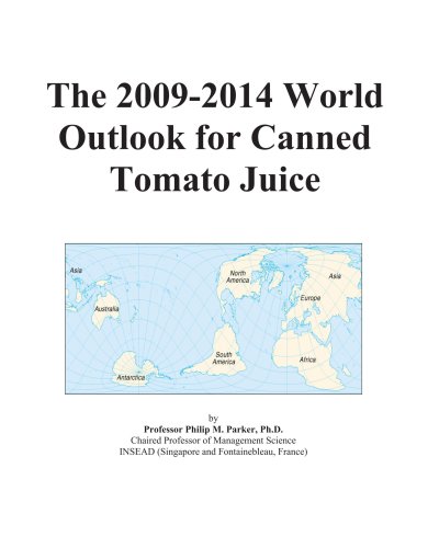 The 2009-2014 World Outlook for Canned Tomato Juice - Icon Group