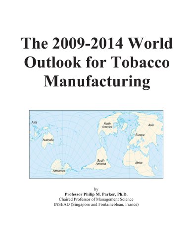 The 2009-2014 World Outlook for Tobacco Manufacturing - Icon Group