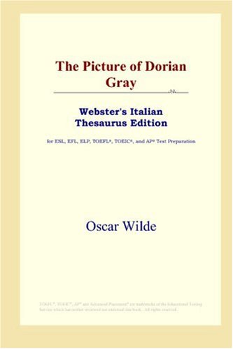 9780497899950: The Picture of Dorian Gray (Webster's Italian Thesaurus Edition)