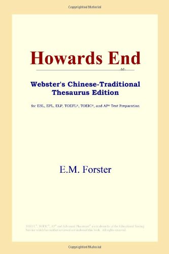 Howards End (Webster's Chinese-Traditional Thesaurus Edition) (9780497900830) by Forster, E.M.