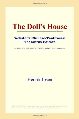 9780497901288: The Doll's House (Webster's Chinese-Traditional Thesaurus Edition)