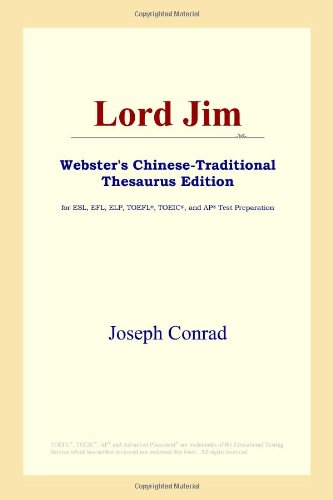 Lord Jim (Webster's Chinese-Traditional Thesaurus Edition) (9780497901547) by Conrad, Joseph