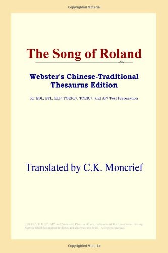 9780497901691: The Song of Roland (Webster's Chinese-Traditional Thesaurus Edition)