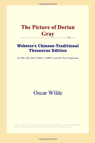 9780497901752: The Picture of Dorian Gray (Webster's Chinese-Traditional Thesaurus Edition)