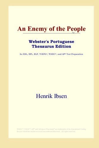 An Enemy of the People (Webster's Portuguese Thesaurus Edition) (9780497902841) by Ibsen, Henrik