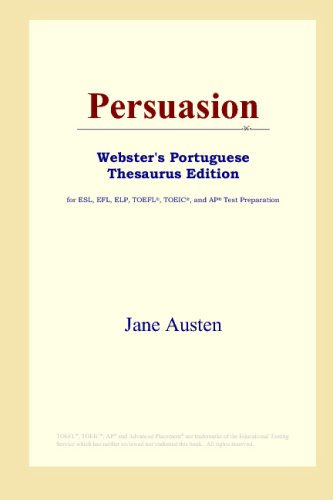 9780497903060: Persuasion (Webster's Portuguese Thesaurus Edition)