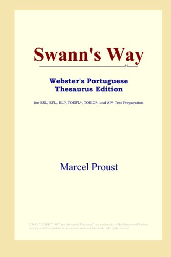 Swann's Way (Webster's Portuguese Thesaurus Edition) (9780497903190) by Proust, Marcel