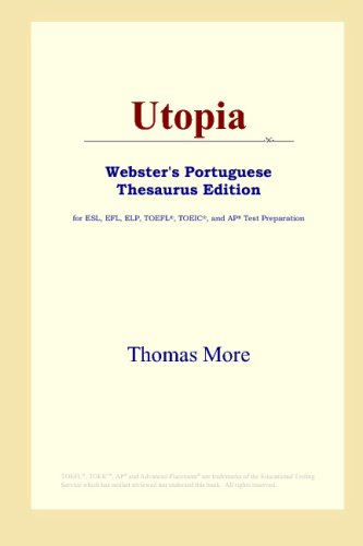 9780497903473: Utopia (Webster's Portuguese Thesaurus Edition)