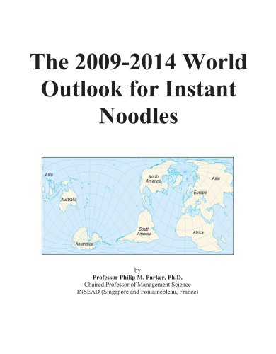 9780497923877: The 2009-2014 World Outlook for Instant Noodles