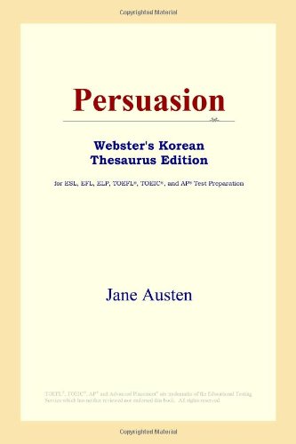 9780497925260: Persuasion (Webster's Korean Thesaurus Edition)