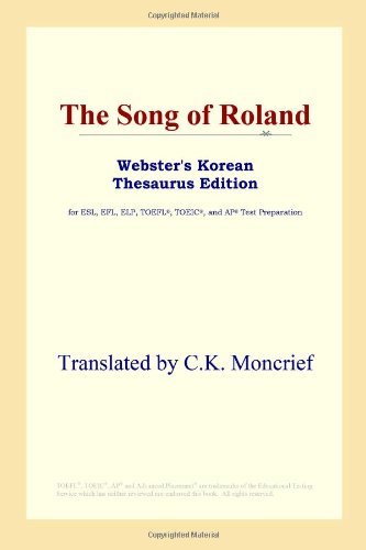 9780497925468: The Song of Roland (Webster's Korean Thesaurus Edition)