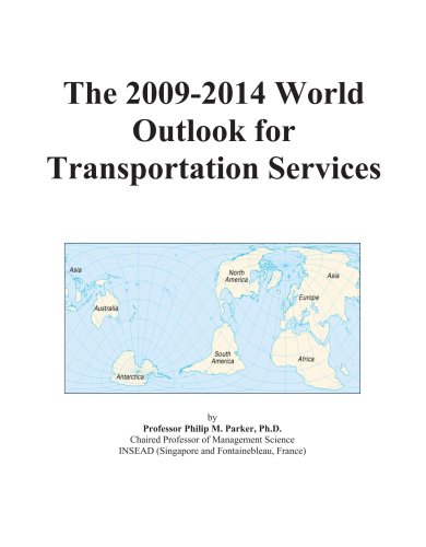 The 2009-2014 World Outlook for Transportation Services - Icon Group