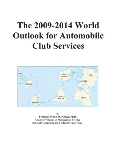 The 2009-2014 World Outlook for Automobile Club Services - Icon Group