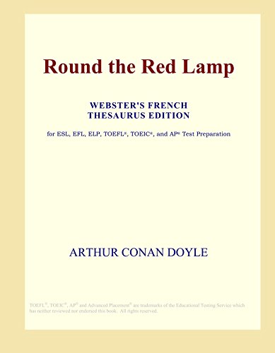 9780497956929: Round the Red Lamp (Webster's French Thesaurus Edition)