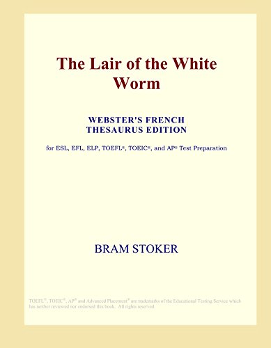 Imagen de archivo de The Lair of the White Worm (Webster's French Thesaurus Edition) a la venta por Revaluation Books