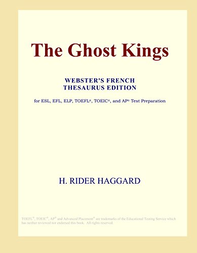 The Ghost Kings (Webster's French Thesaurus Edition) - Icon Group International