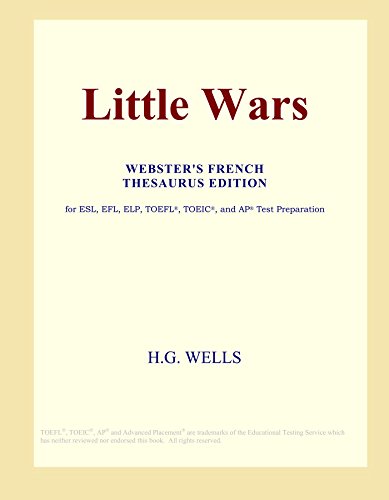 Little Wars (Webster's French Thesaurus Edition) - International, Icon Group