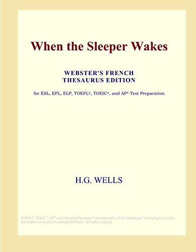 When the Sleeper Wakes (Webster's French Thesaurus Edition) - Icon Group International