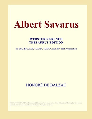 Albert Savarus (Webster's French Thesaurus Edition) - International, Icon Group