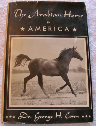 9780498010934: The Arabian horse in America