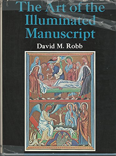 The Art of the Illuminated Manuscript